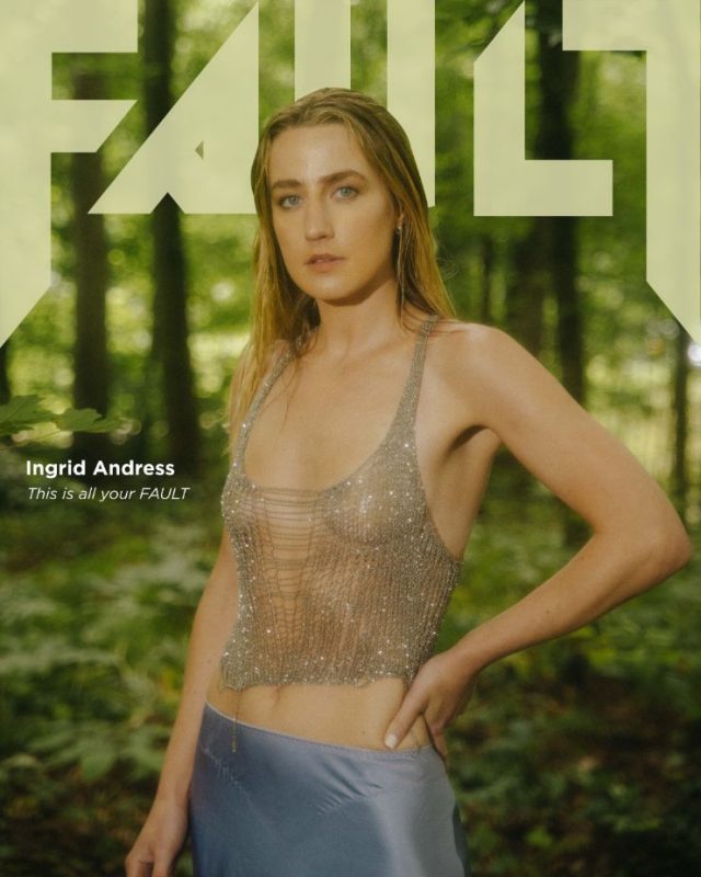 Ingrid Andress Fault Magazine Covershoot And Interview Fault Magazine