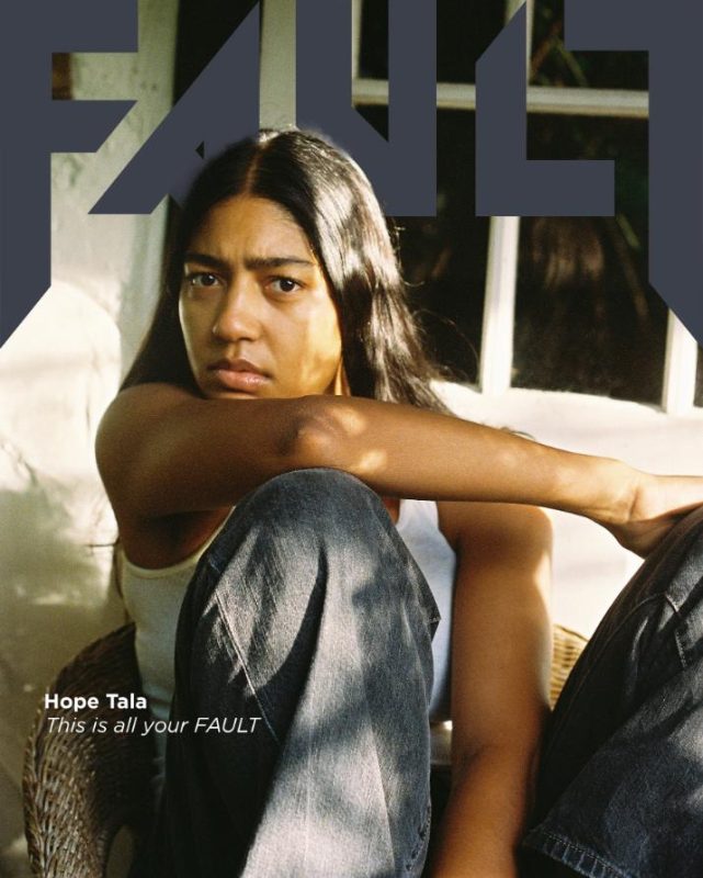 Hope Tala FAULT Magazine Cover and Interview - FAULT Magazine