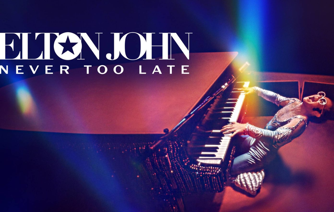 Elton John Never Too Late poster