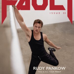 Rudy Pankow FAULT Magazine Issue 33